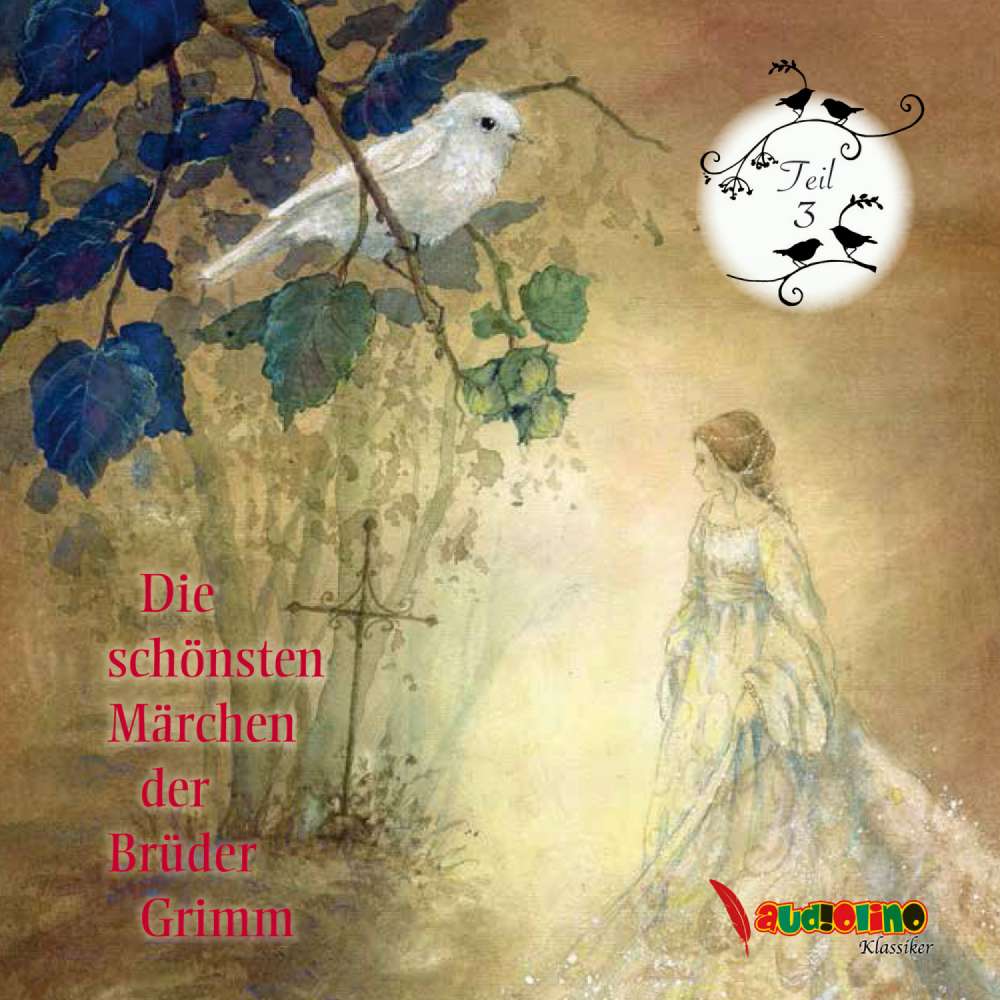 Cover von Jakob Grimm - Die schönsten Märchen der Brüder Grimm, Teil 3