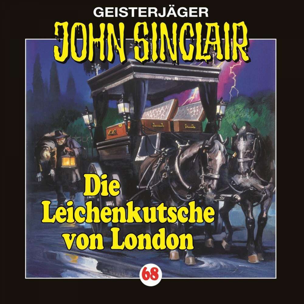 Cover von Jason Dark - John Sinclair - Folge 68 - Die Leichenkutsche von London