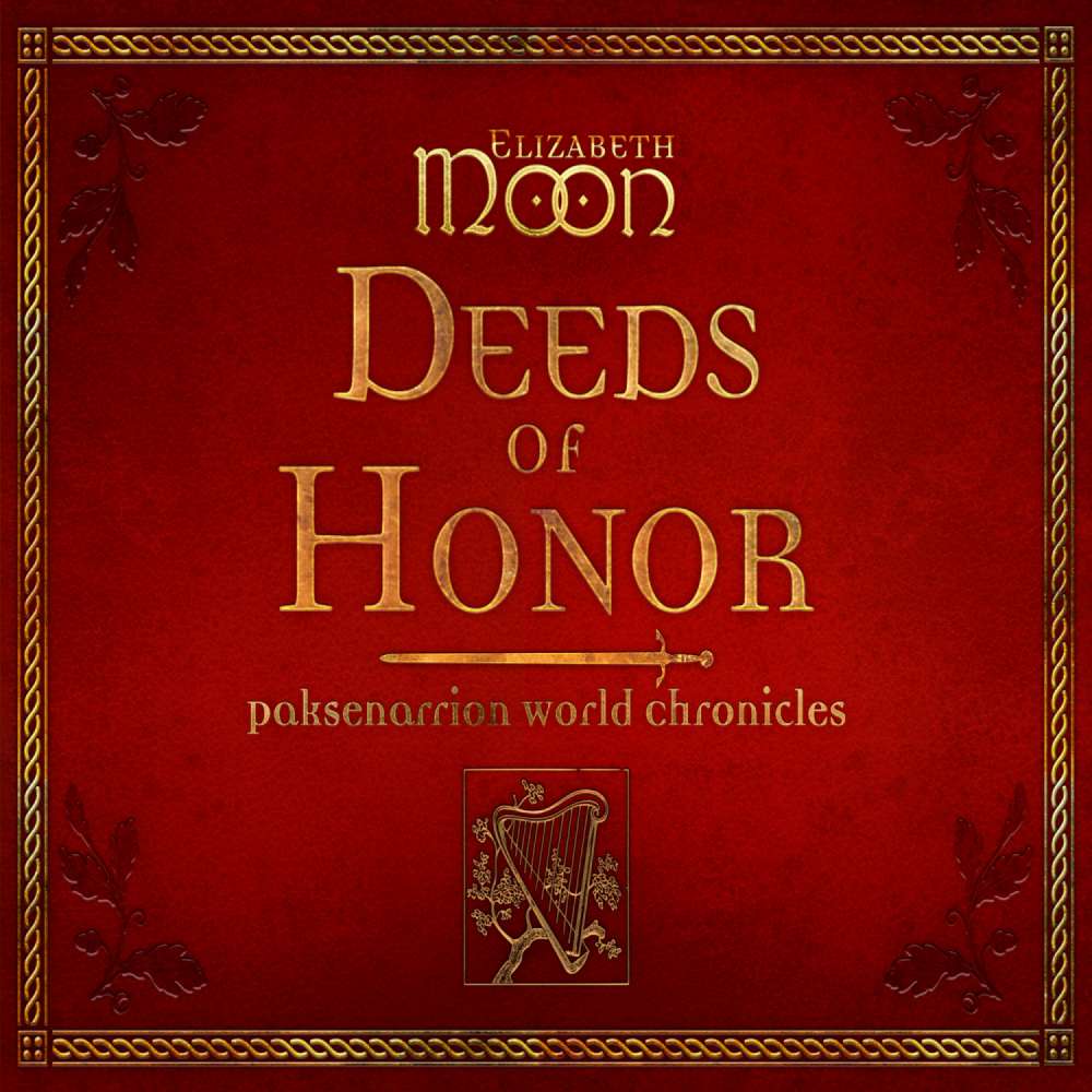 Cover von Elizabeth Moon - Paksenarrion - Book 10.5 - Deeds of Honor