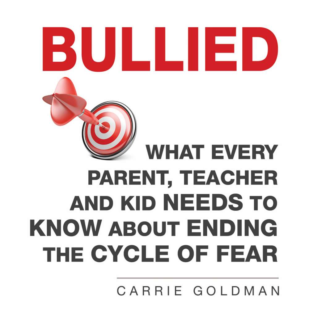Cover von Carrie Goldman - Bullied