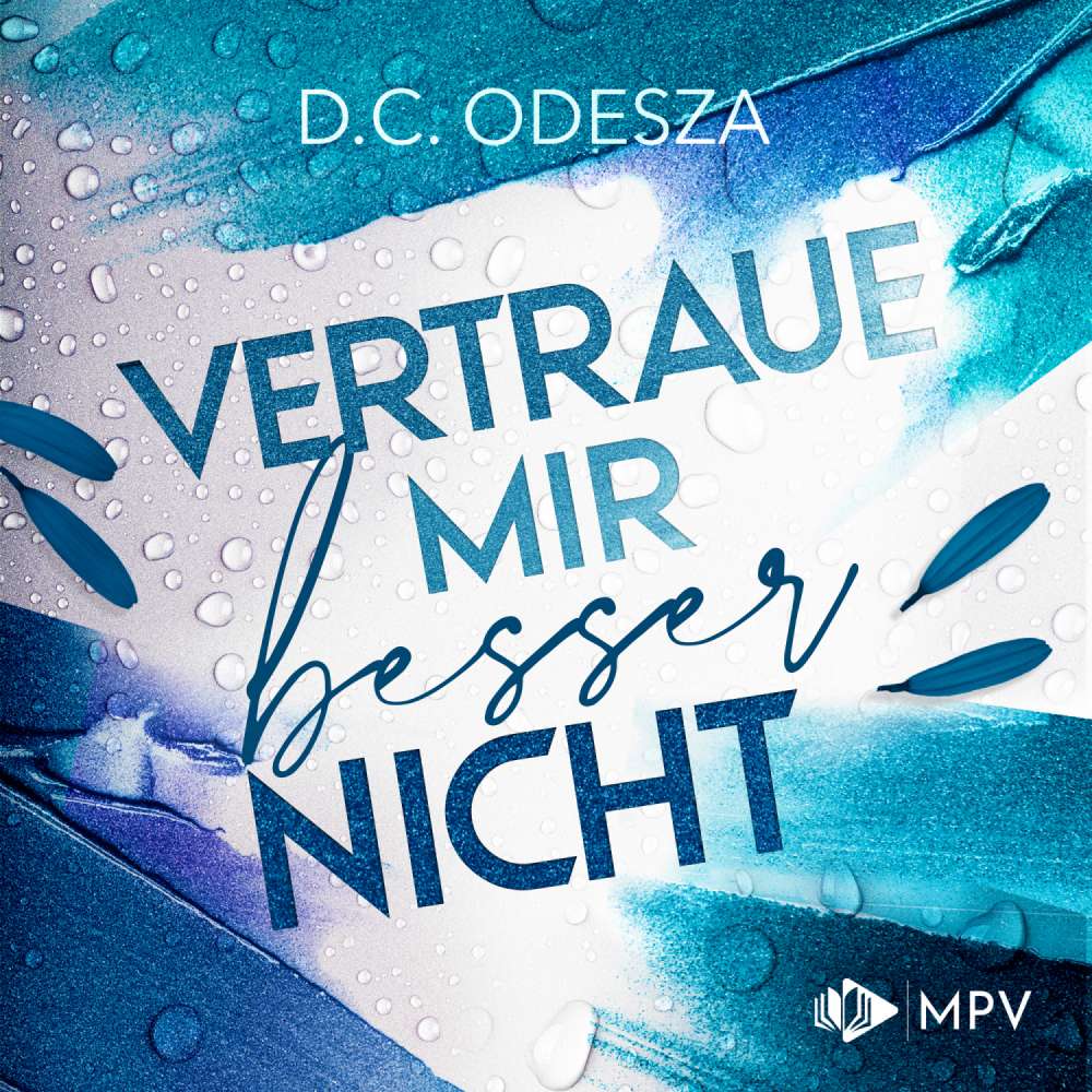 Cover von D. C. Odesza - Verliebe dich - Buch 3 - Vertrau mir besser nicht