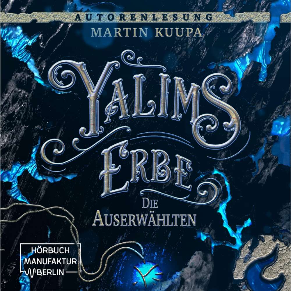 Cover von Martin Kuupa - Yalims Erbe - Band 1 - Die Auserwählten