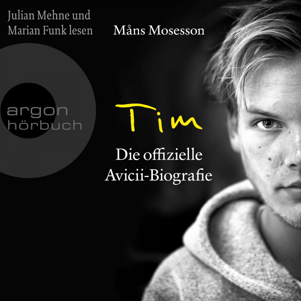 Cover von Måns Mosesson - Tim - Die offizielle Avicii-Biografie - Deutsche Ausgabe