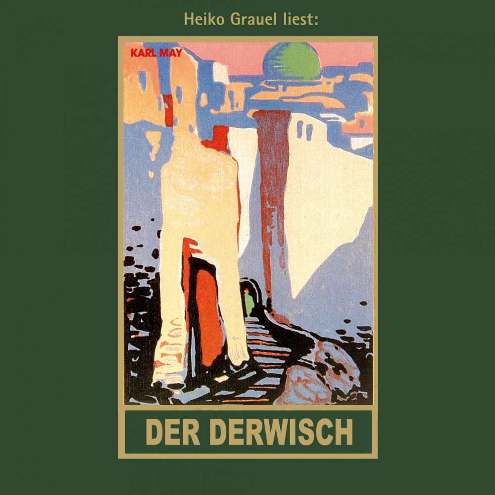 Cover von Karl May - Karl Mays Gesammelte Werke - Band 61 - Der Derwisch