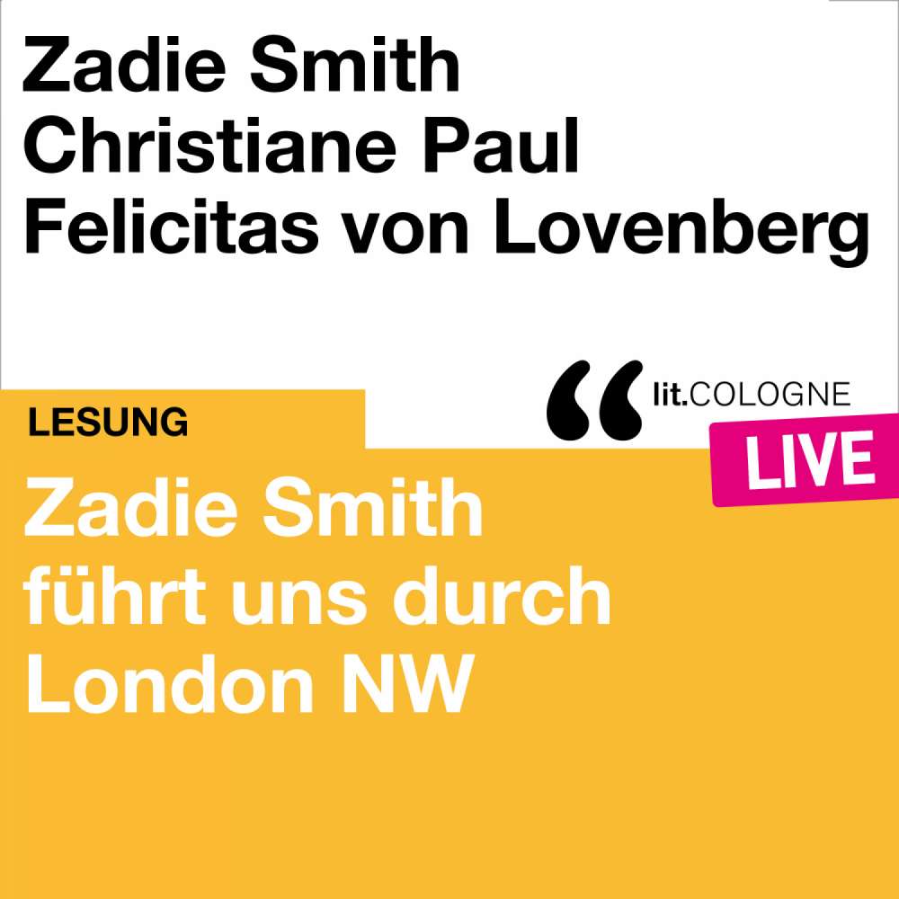 Cover von Zadie Smith - Zadie Smith führt uns durch London NW - lit.COLOGNE live