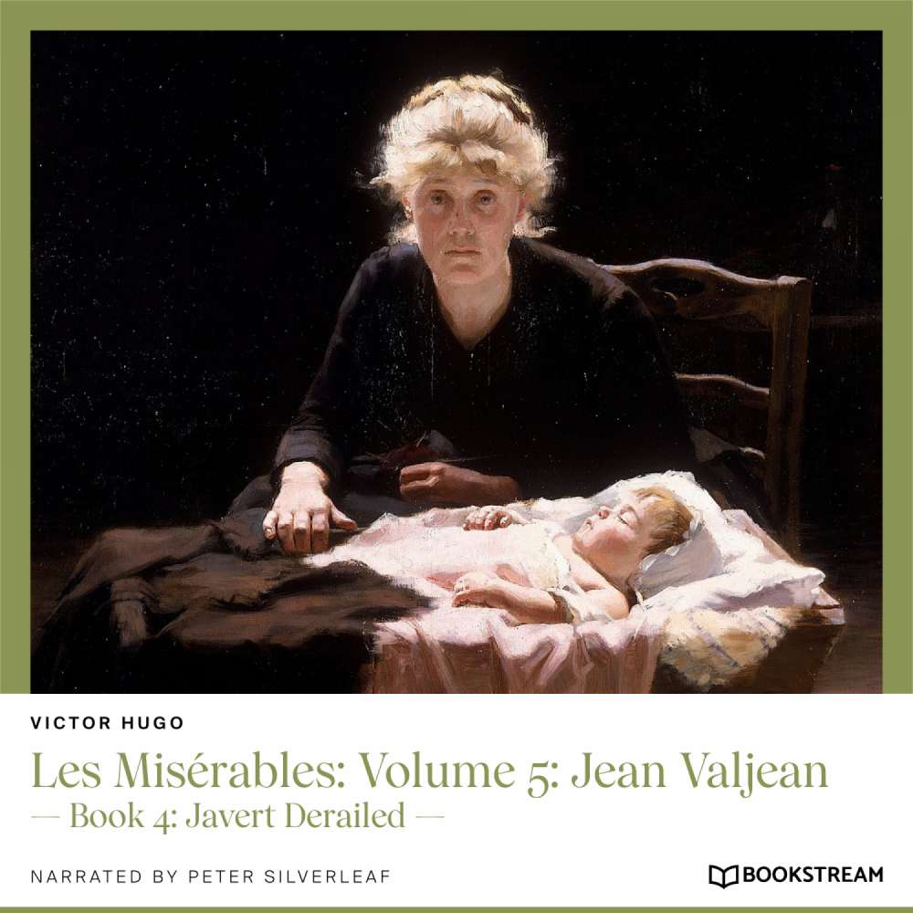 Cover von Victor Hugo - Les Misérables: Volume 5: Jean Valjean - Book 4: Javert Derailed