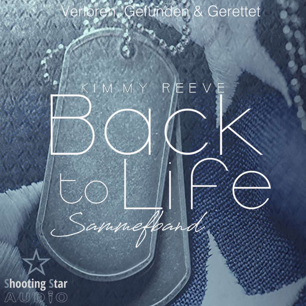 Cover von Kimmy Reeve - Back to Life - Sammelband 1 - Verloren, Gefunden & Gerettet