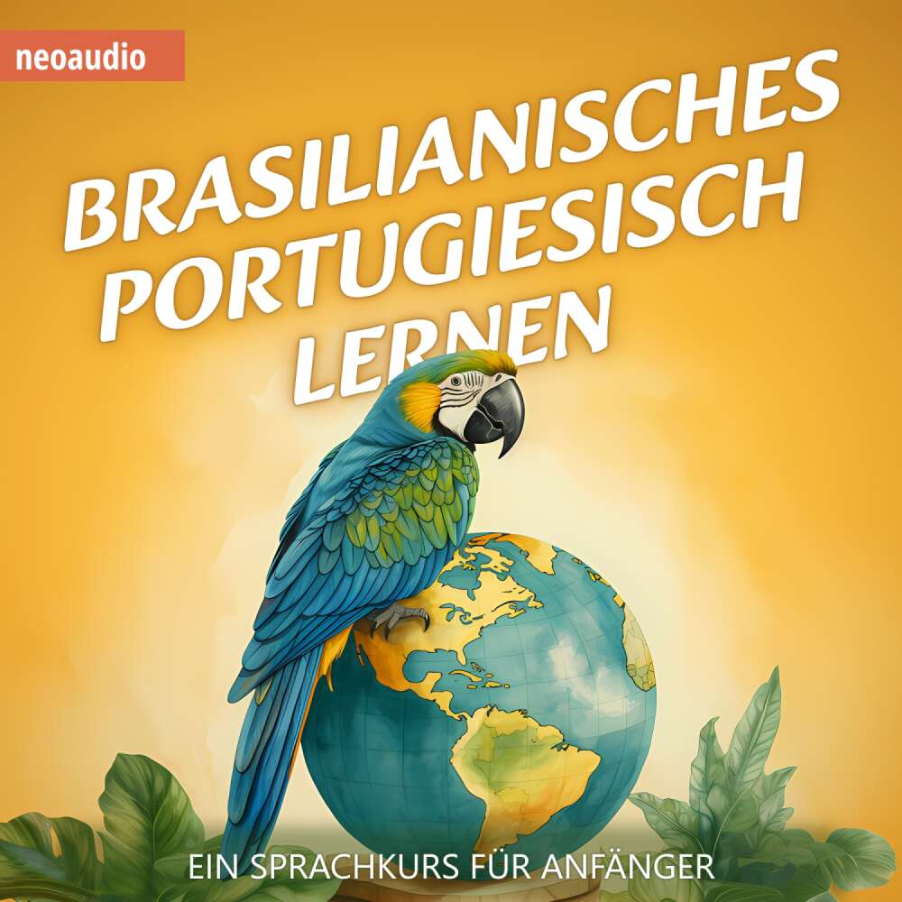 Cover von NeoAudio - Brasilianisches Portugiesisch lernen - Ein Sprachkurs für Anfänger