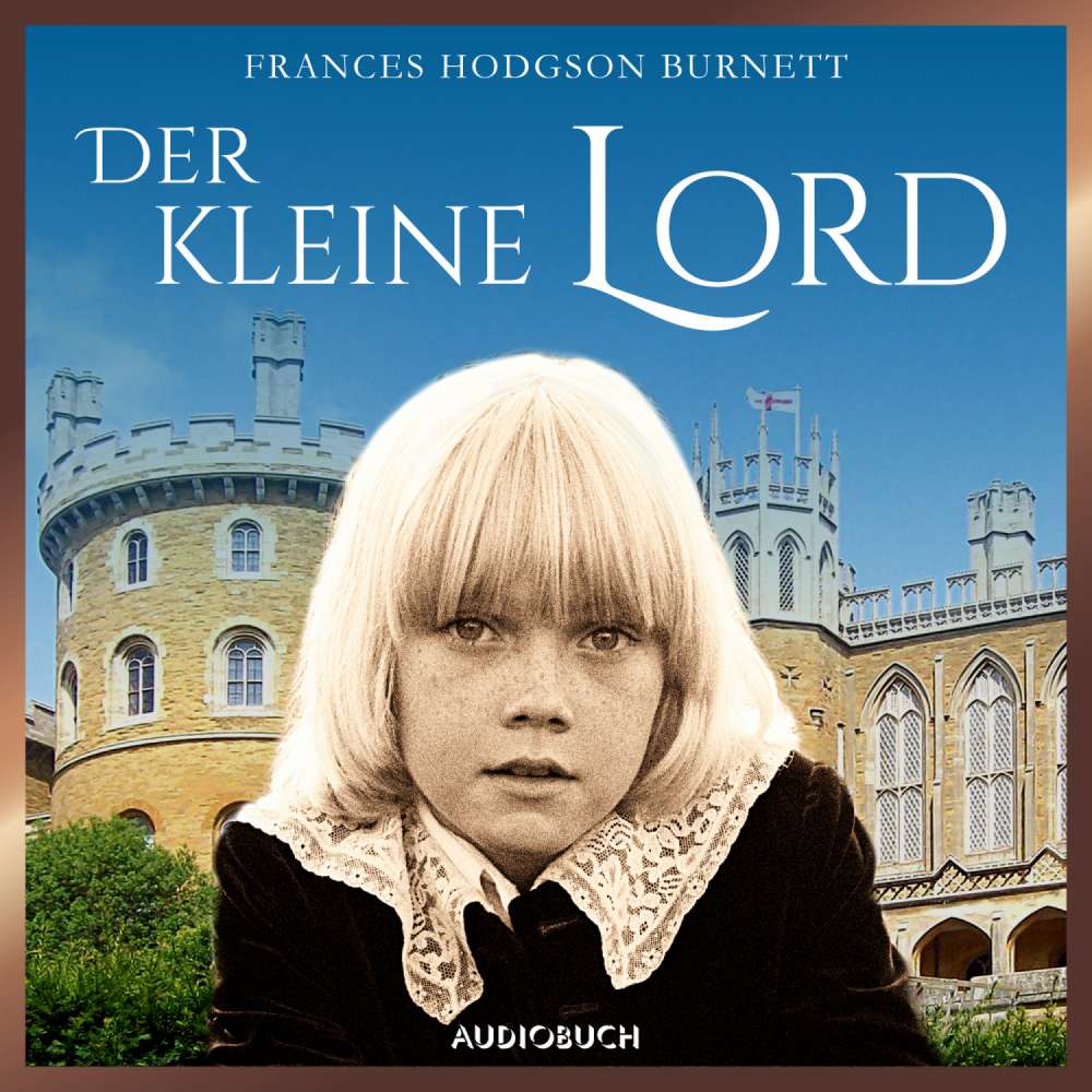 Cover von Frances Hodgson Burnett - Der kleine Lord