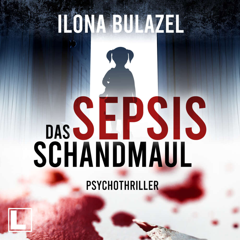 Cover von Ilona Bulazel - Hauptkommissar Heerse ermittelt - Band 2 - Sepsis - Das Schandmaul