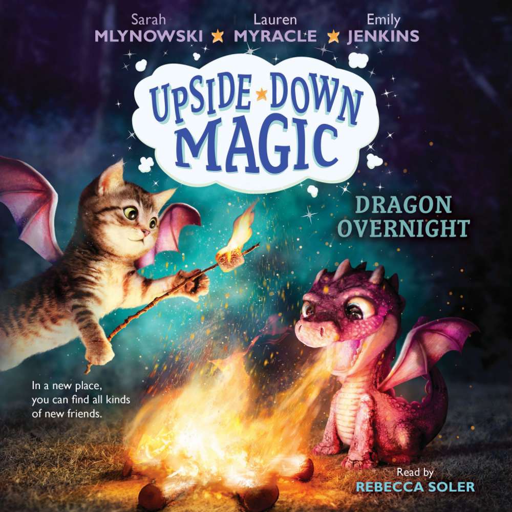 Cover von Sarah Mlynowski - Upside-Down Magic 4 - Dragon Overnight