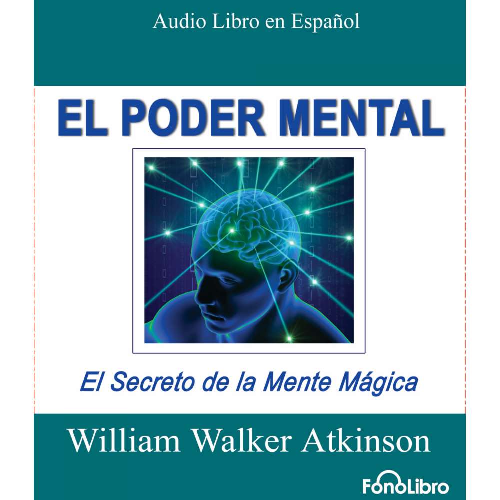 Cover von William Walker Atkinson - El Poder Mental
