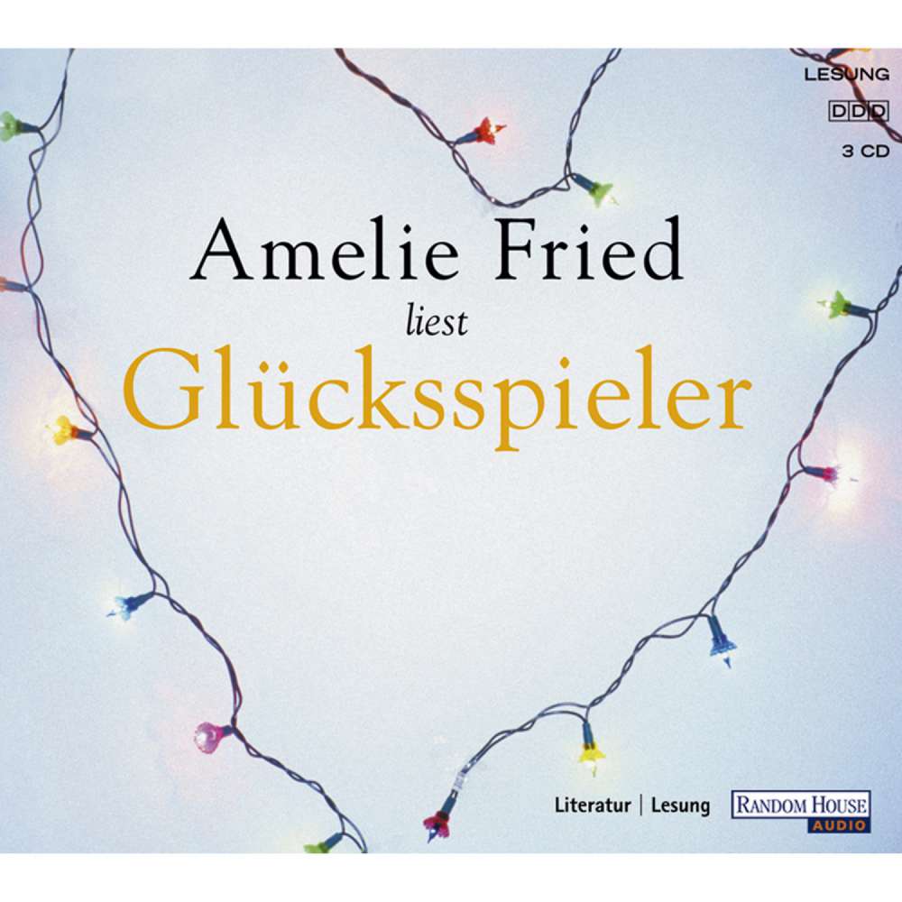 Cover von Amelie Fried - Glücksspieler