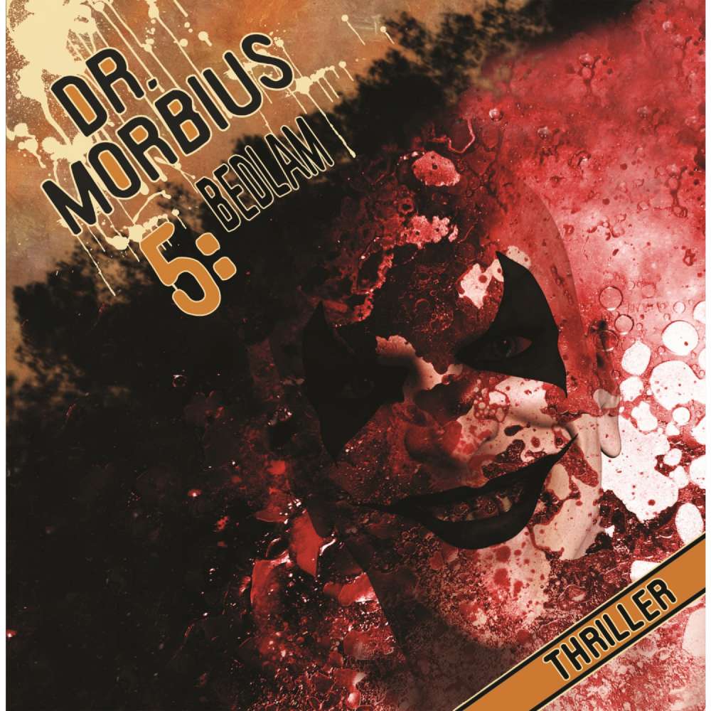 Cover von Dr. Morbius - Folge 5 - Bedlam