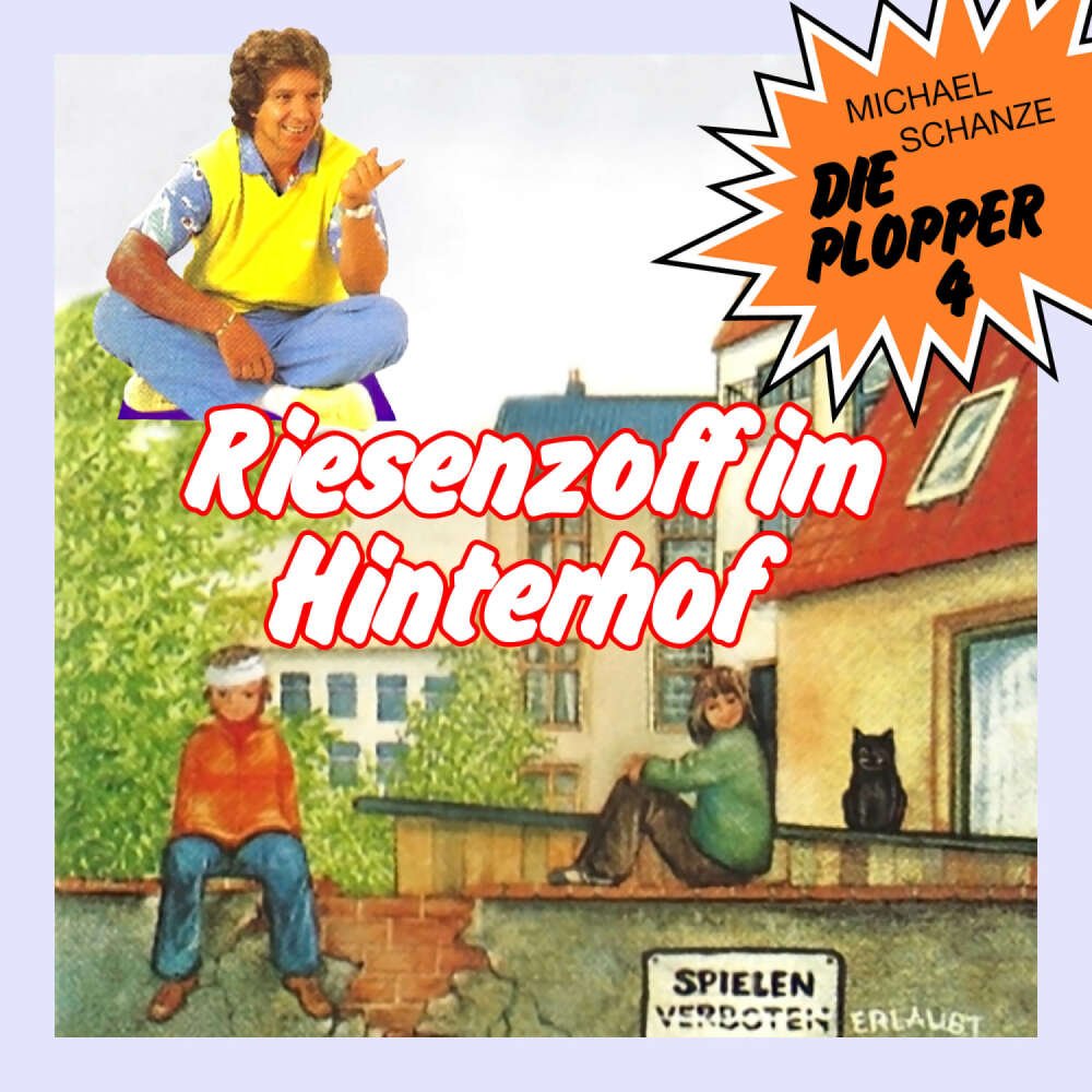 Cover von Die Plopper - Folge 4 - Riesenzoff im Hinterhof