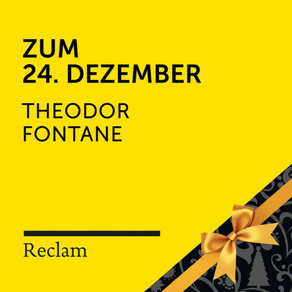 Cover von Reclam Hörbücher - Theodor Fontane: Zum 24. Dezember (Reclam Hörbuch)