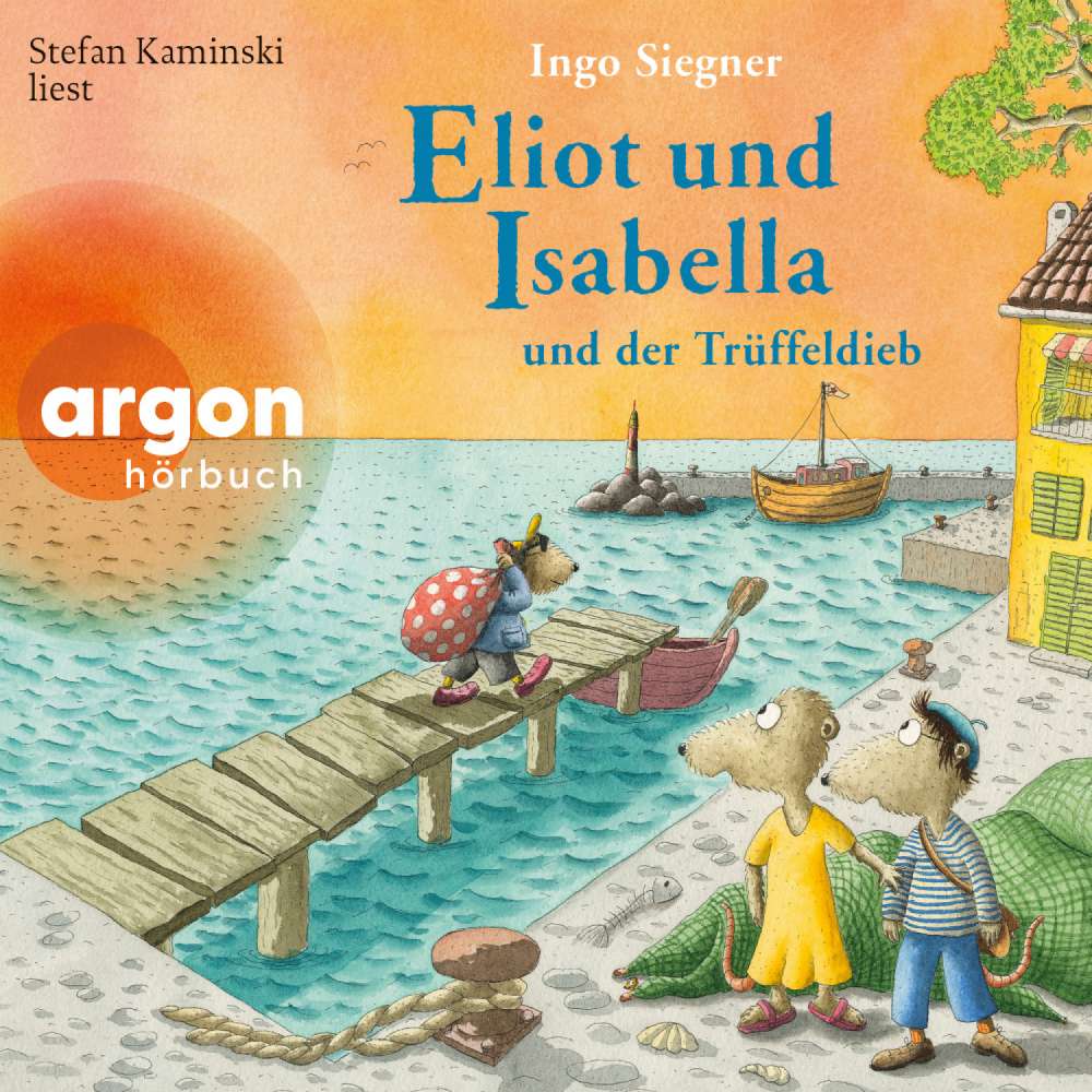 Cover von Ingo Siegner - Eliot und Isabella - Band 6 - Eliot und Isabella und der Trüffeldieb