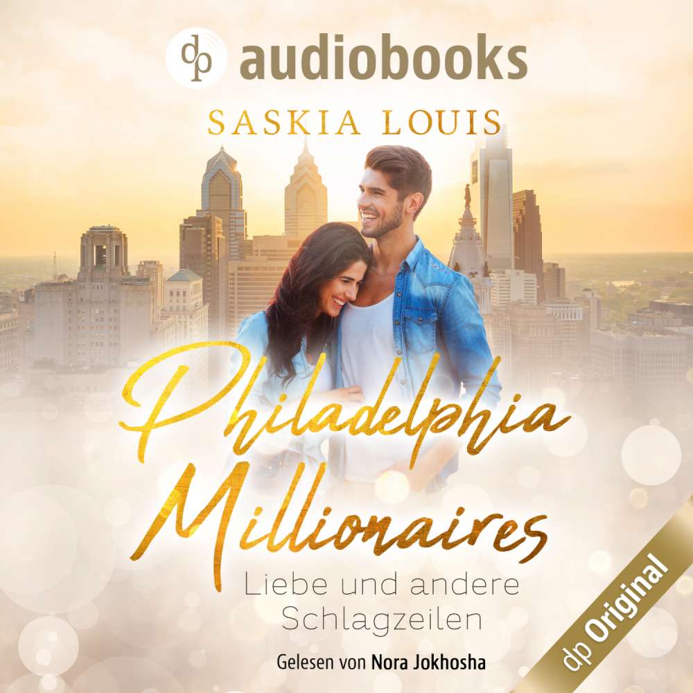 Cover von Saskia Louis - Philadelphia Millionaires - Band 1 - Liebe und andere Schlagzeilen