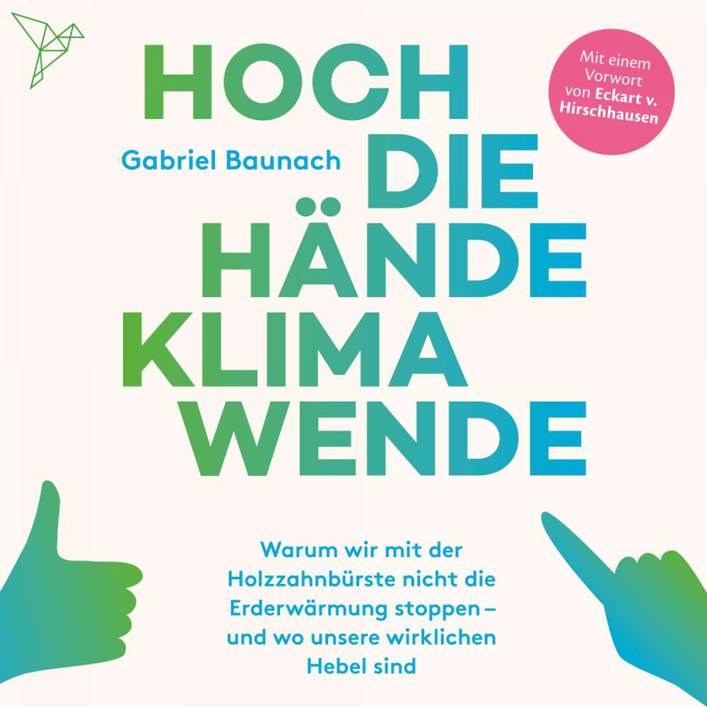 Cover von Gabriel Baunach - Hoch die Hände, Klimawende!