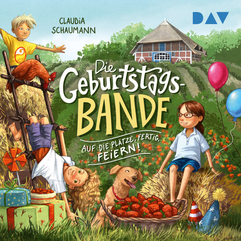 Cover von Claudia Schaumann - Die Geburtstagsbande - Band 1 - Auf die Plätze, fertig, feiern!