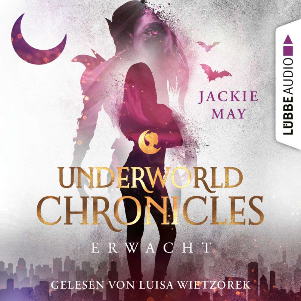 Cover von Jackie May - Underworld Chronicles - Teil 3 - Erwacht