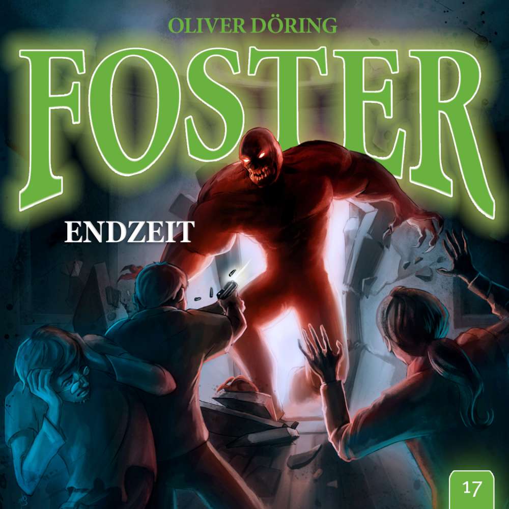 Cover von Foster - Folge 17 - ENDZEIT