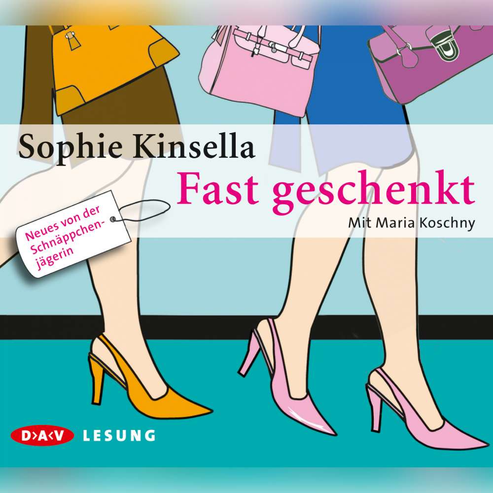 Cover von Sophie Kinsella - Fast geschenkt