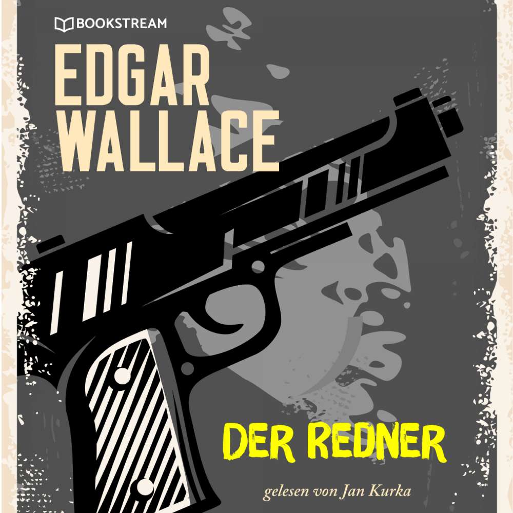 Cover von Edgar Wallace - Der Redner