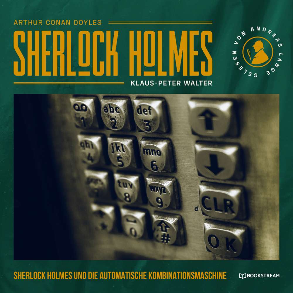 Cover von Arthur Conan Doyle - Sherlock Holmes - Die neuen Kriminalgeschichten - Band 36 - Sherlock Holmes und die automatische Kombinationsmaschine