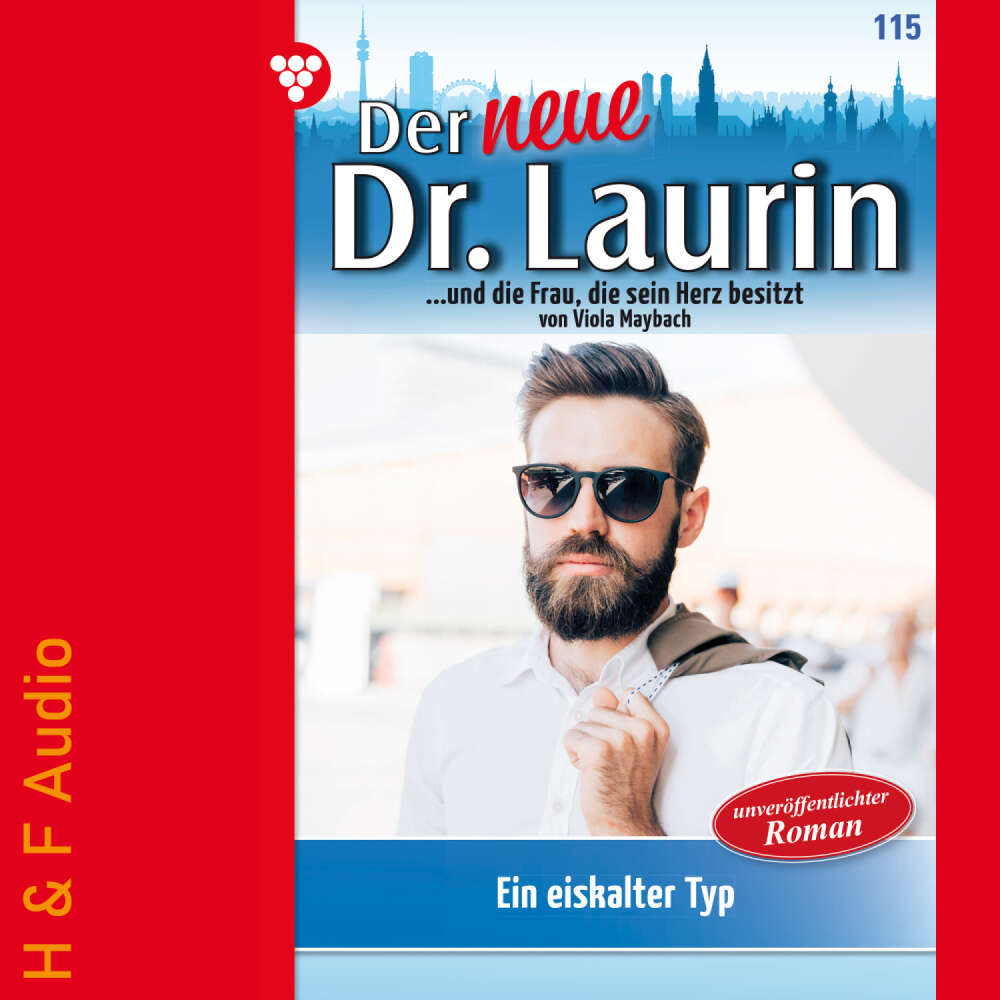 Cover von Viola Maybach - Der neue Dr. Laurin - Band 115 - Ein eiskalter Typ