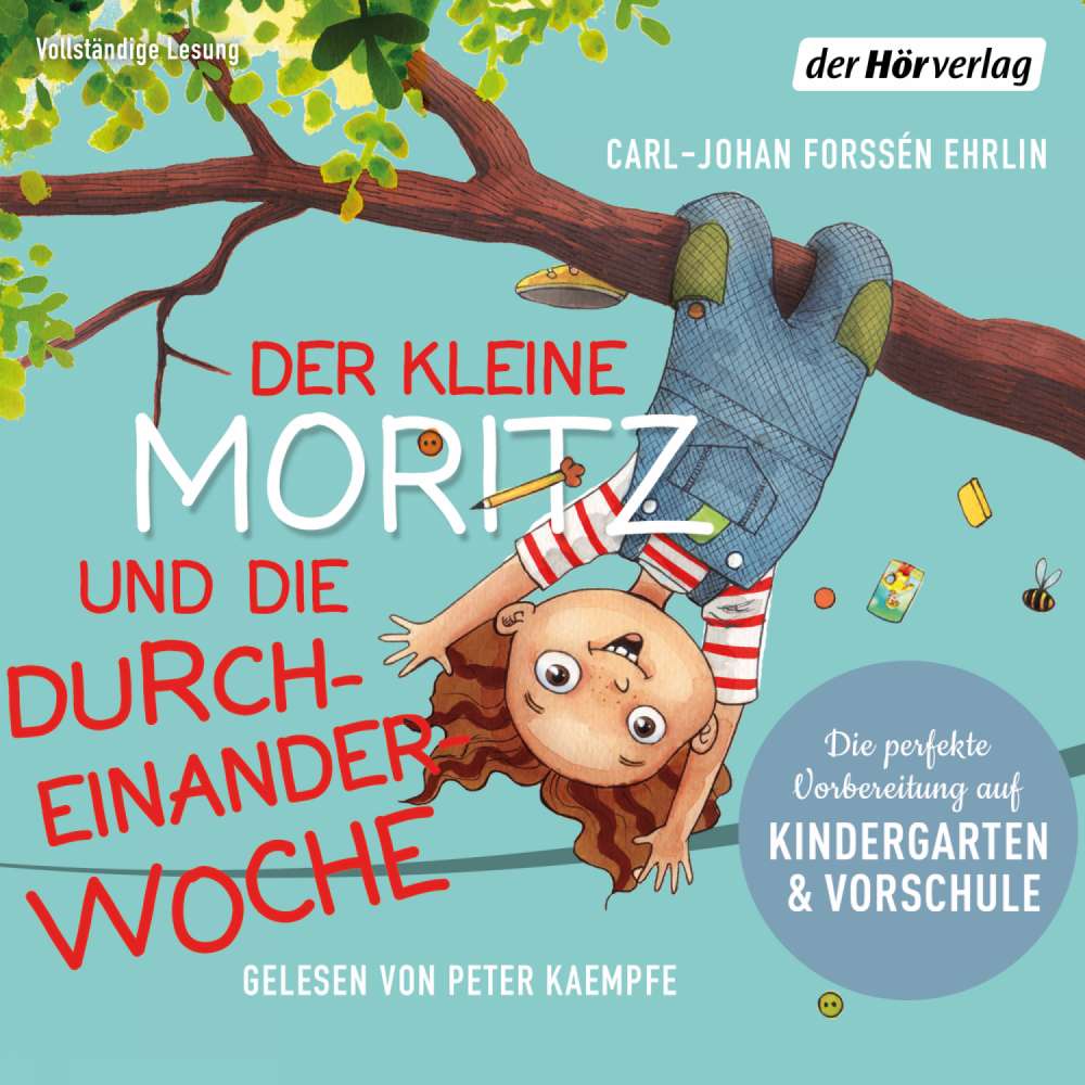 Cover von Carl-Johan Forssén Ehrlin - Der kleine Moritz und die Durcheinander-Woche - Die perfekte Vorbereitung auf Kindergarten und Vorschule
