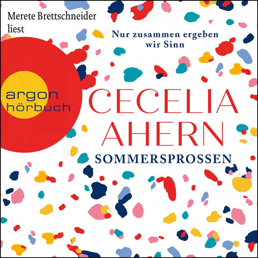 Cover von Cecelia Ahern - Sommersprossen - Nur zusammen ergeben wir Sinn