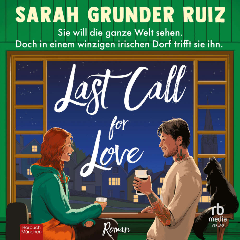 Cover von Sarah Grunder Ruiz - Last Call for Love - Roman