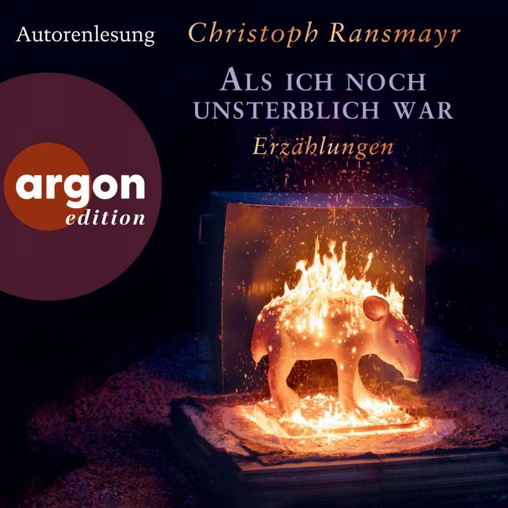 Cover von Christoph Ransmayr - Als ich noch unsterblich war - Erzählungen