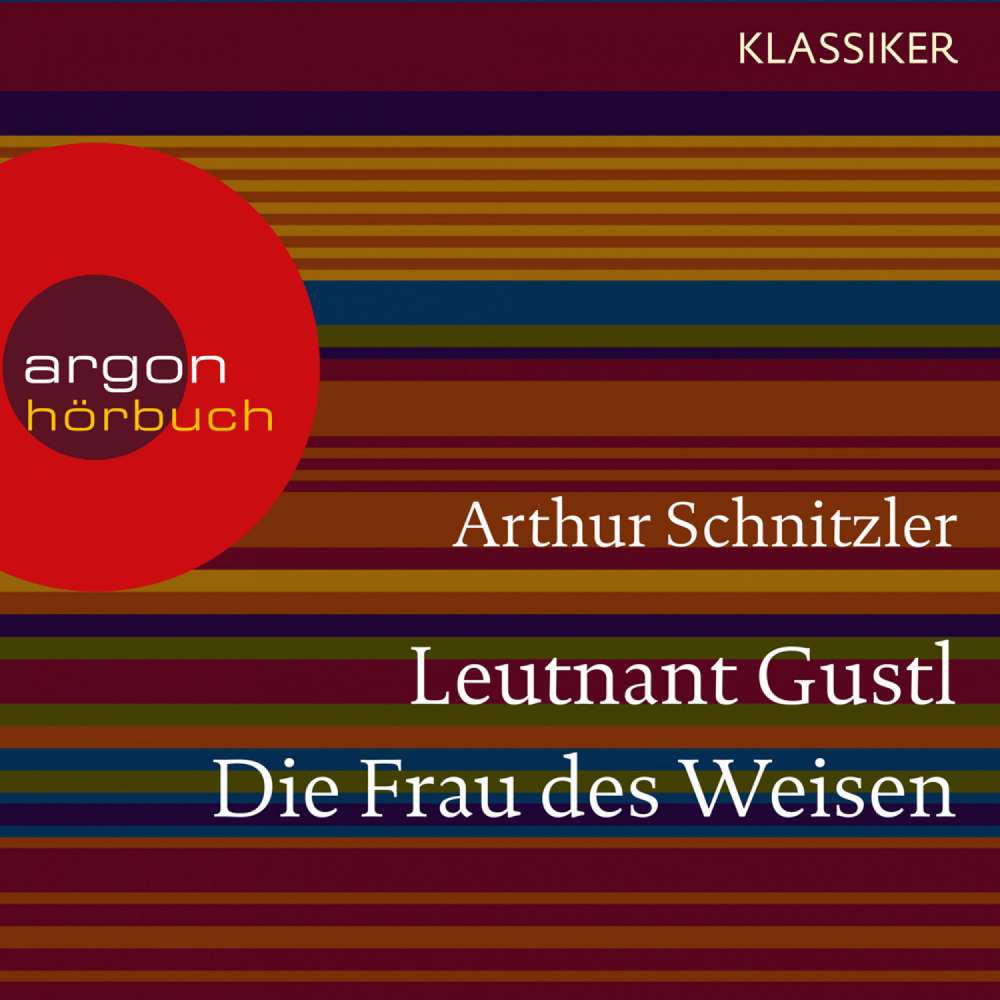 Cover von Arthur Schnitzler - Leutnant Gustl / Die Frau des Weisen
