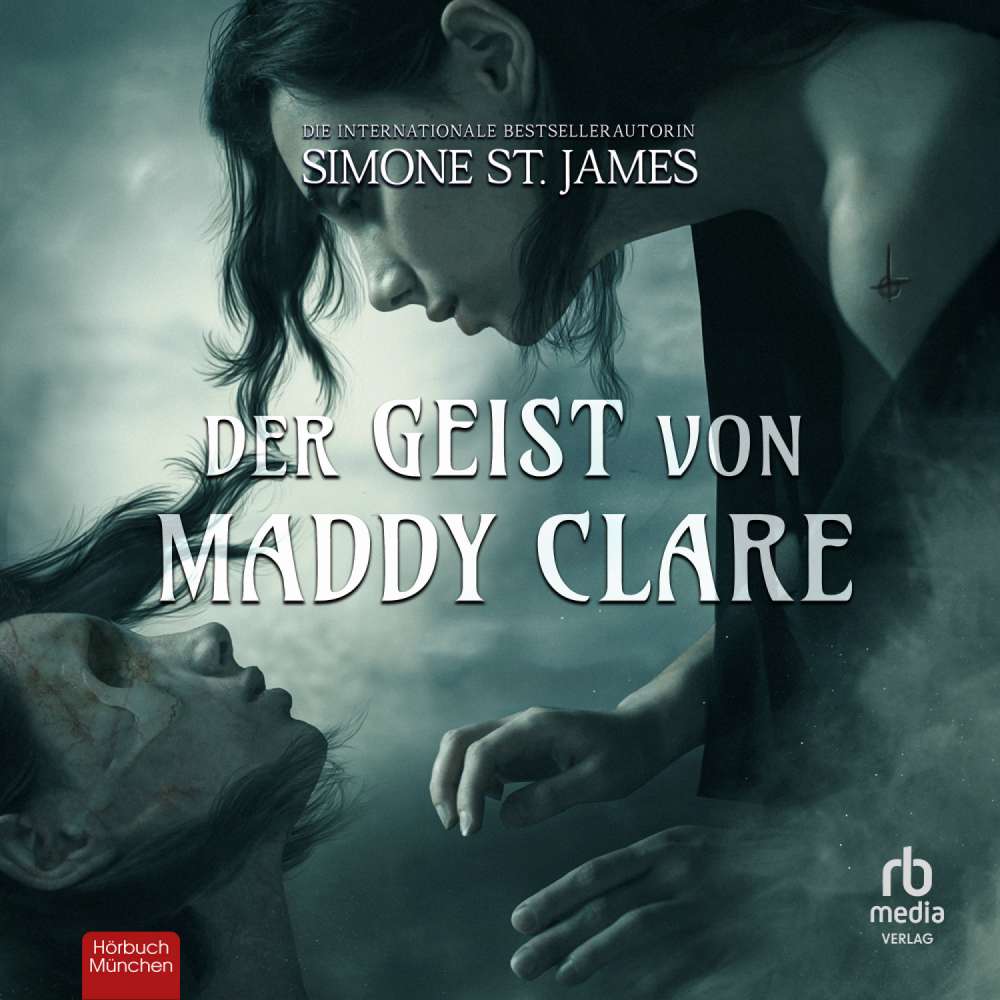 Cover von Simone St. James - Der Geist von Maddy Clare - Thriller