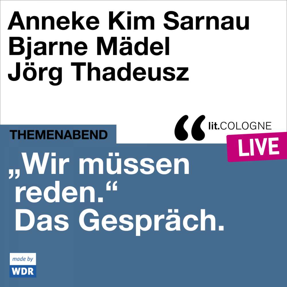 Cover von Anneke Kim Sarnau - "Wir müssen reden." Das Gespräch mit Anneke Kim Sarnau und Bjarne Mädel - lit.COLOGNE live