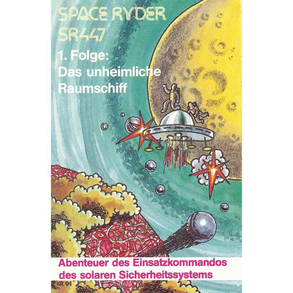 Cover von Space Ryder SR447 - Folge 1 - Das unheimliche Raumschiff