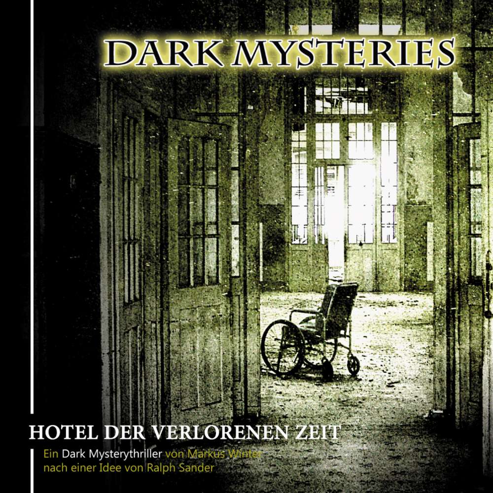 Cover von Dark Mysteries - Folge 3 - Hotel der verlorenen Zeit