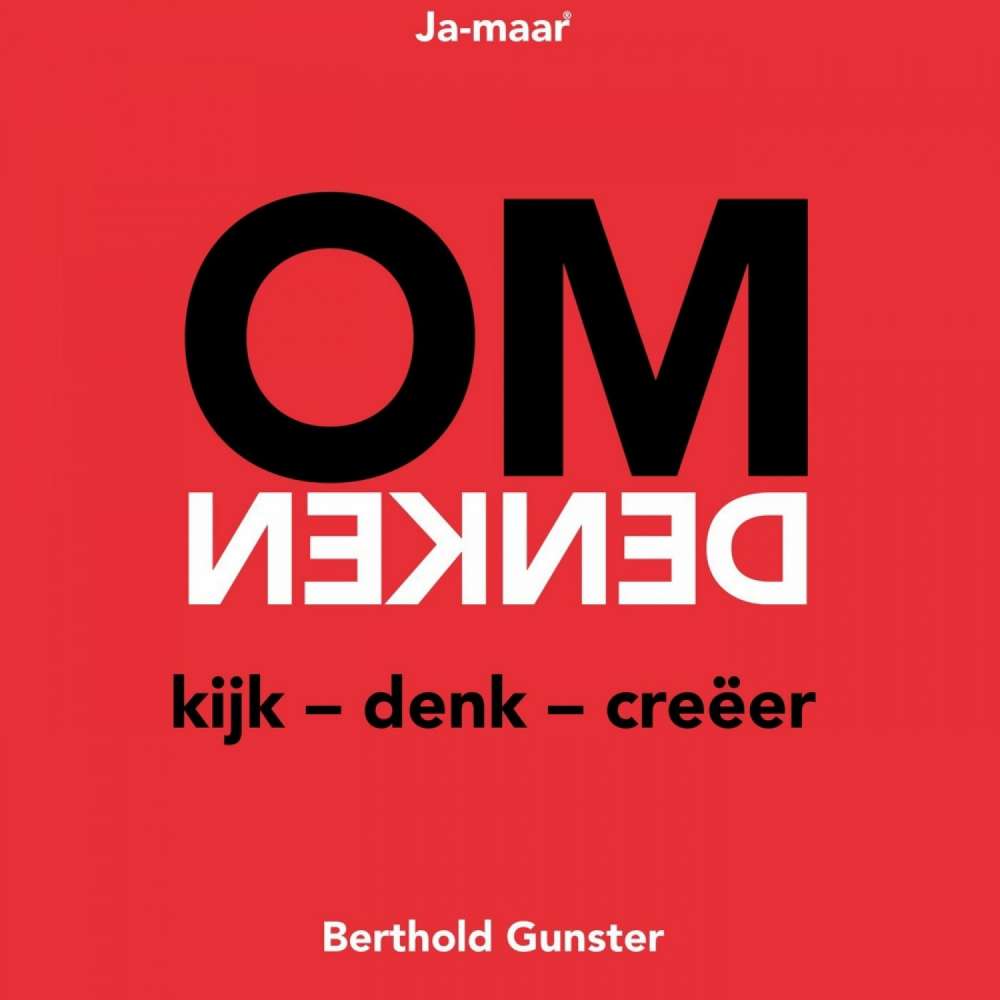 Cover von Berthold Gunster - Ja-maar... Omdenken - Kijk - Denk - Creëer