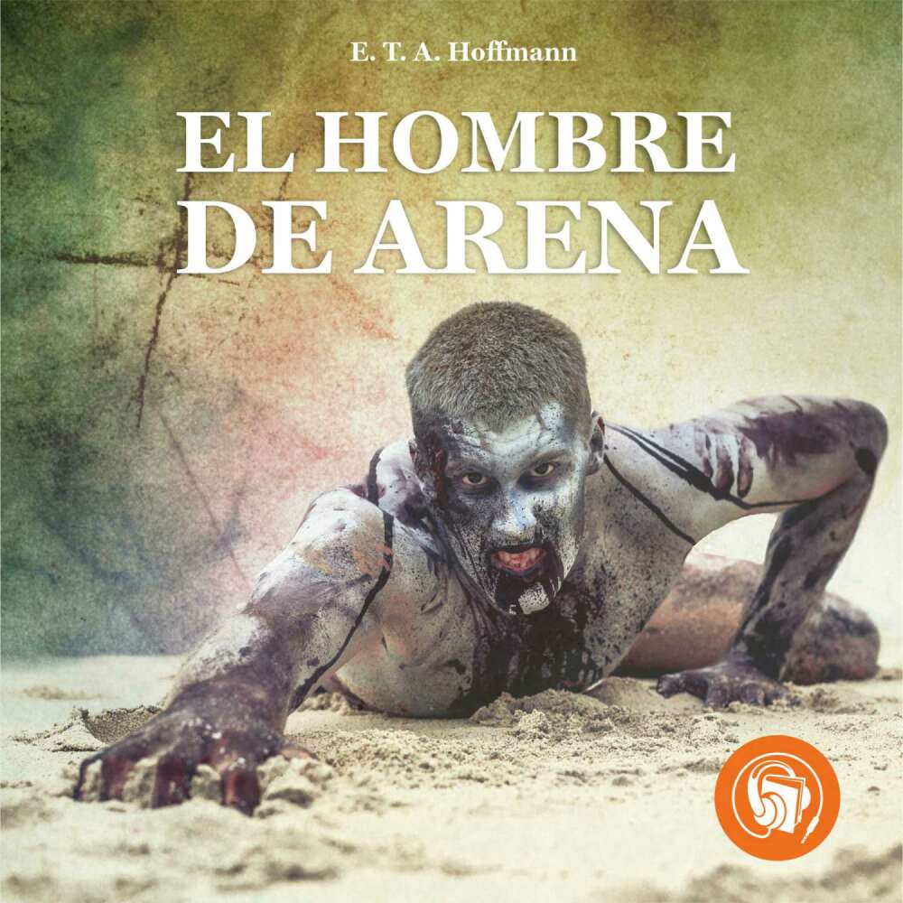 Cover von E. T. A. Hoffmann - El hombre de Arena