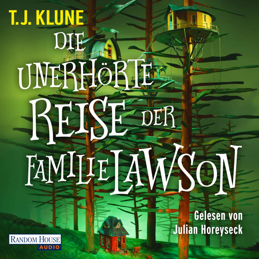 Cover von T. J. Klune - Die unerhörte Reise der Familie Lawson