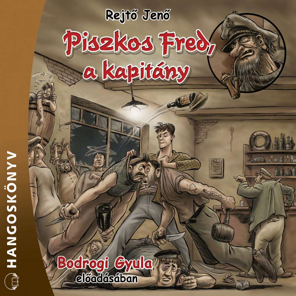 Cover von Piszkos Fred, a kapitány - Piszkos Fred, a kapitány