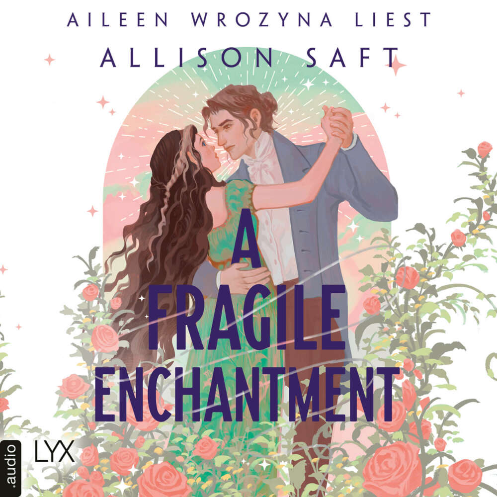 Cover von Allison Saft - A Fragile Enchantment