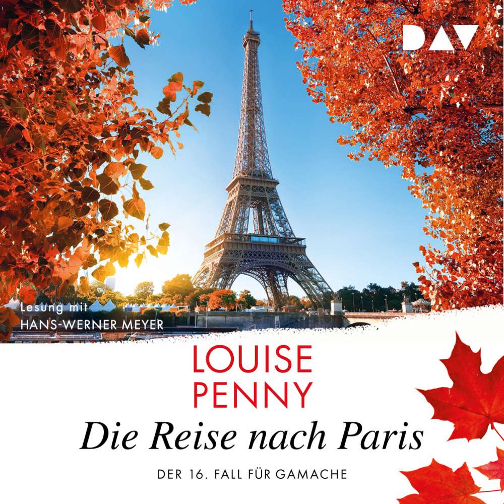 Cover von Louise Penny - Ein Fall für Gamache - Band 16 - Die Reise nach Paris