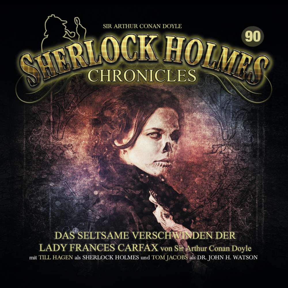 Cover von Sherlock Holmes Chronicles - Folge 90 - Das seltsame Verschwinden der Lady Frances Carfax