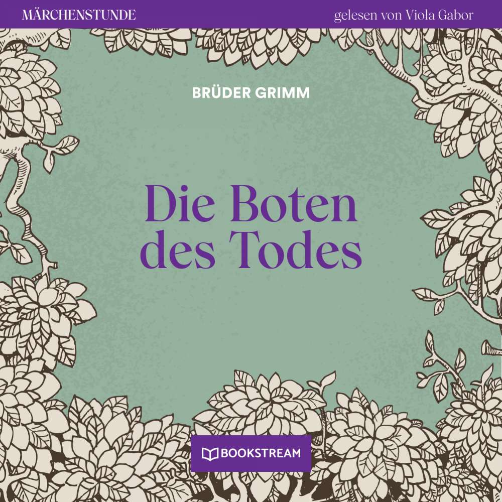 Cover von Brüder Grimm - Märchenstunde - Folge 103 - Die Boten des Todes