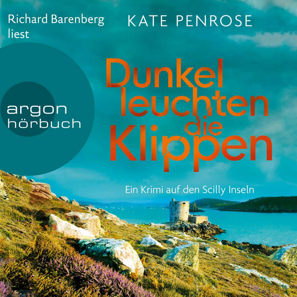 Cover von Kate Penrose - Ein Krimi auf den Scilly-Inseln - Band 2 - Dunkel leuchten die Klippen