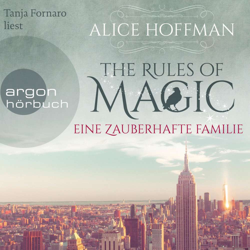 Cover von Alice Hoffman - The Rules of Magic. Eine zauberhafte Familie
