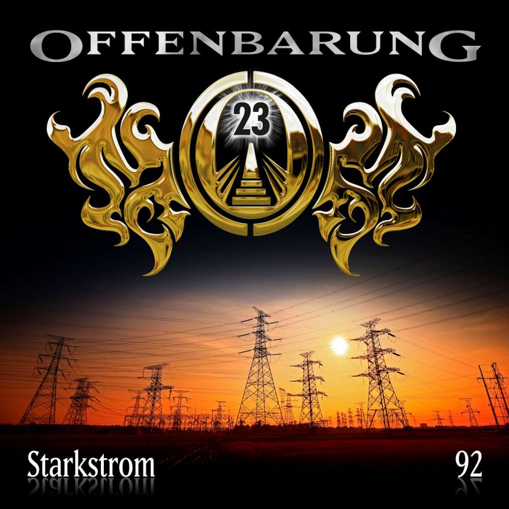 Cover von Offenbarung 23 - Folge 92 - Starkstrom